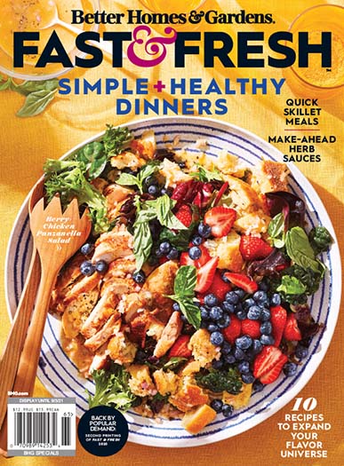 Better Homes & Gardens: Fast & Fresh Issue