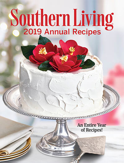 Southern Living: 2019 Annual Recipes Issue