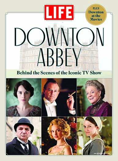 LIFE: Downton Abbey Magazine