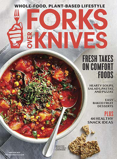Forks Over Knives Winter 2023