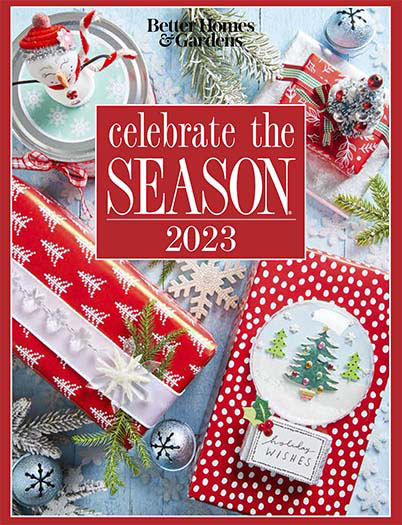 Better Homes & Gardens: Celebrate the Season 2023