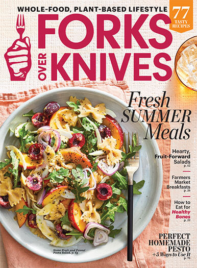 Forks Over Knives Summer 2020 Issue