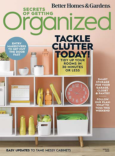 Better Homes & Gardens: Secrets of Getting Organized Spring 2023