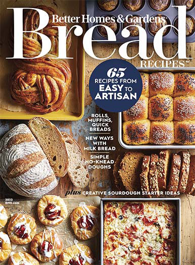 Better Homes and Gardens: Best Bread Recipes Magazine Issues