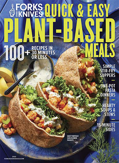 Forks Over Knives: Quick & Easy Plant-Based