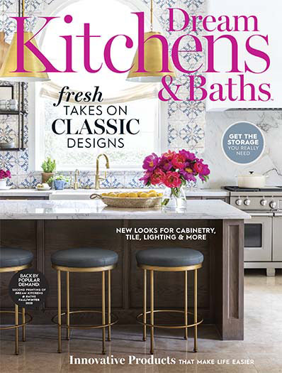 Dream Kitchens & Baths Spring / Summer 2022