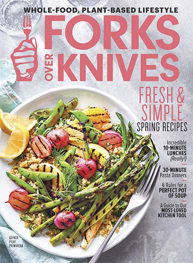 Forks Over Knives Spring 2022 Issue