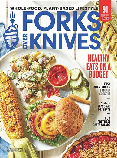 Forks Over Knives Summer 2022