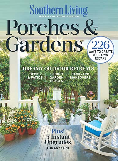 Southern Living: Porches & Gardens