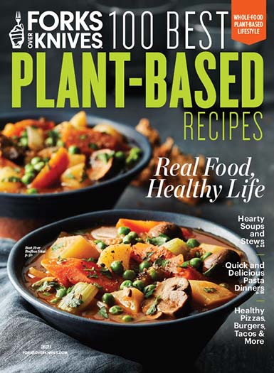 Forks Over Knives: 100 Best Plant-Based Recipes 