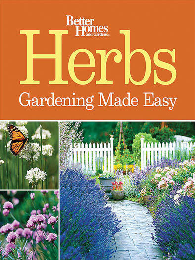 Better Homes & Gardens: Herbs Gardening Made Easy Magazine