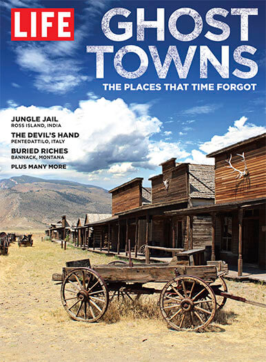 LIFE: Ghost Towns Magazine