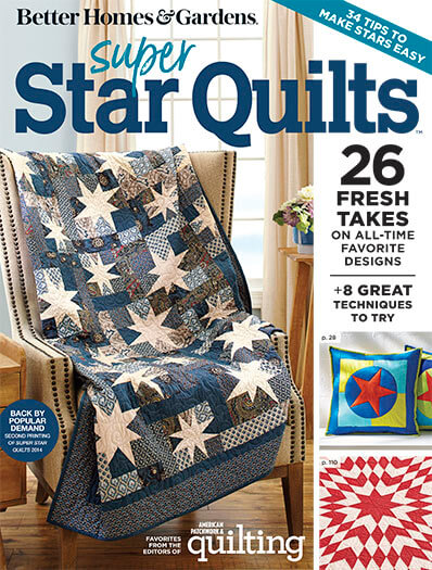Better Homes & Gardens: Super Star Quilts
